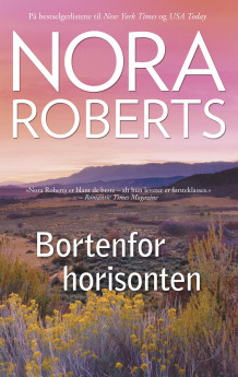 Bortenfor horisonten av Nora Roberts (Heftet)