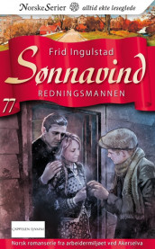 Redningsmannen av Frid Ingulstad (Heftet)