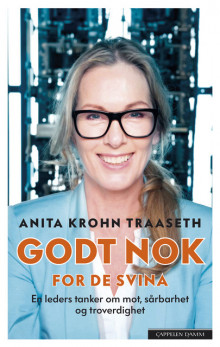 Godt nok for de svina av Anita Krohn Traaseth (Heftet)