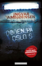 Døden på Oslo S av Ingvar Ambjørnsen (Innbundet)