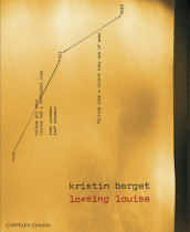 Loosing Louise av Kristin Berget (Heftet)