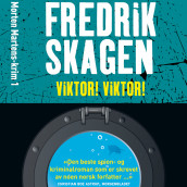 Viktor! Viktor! av Fredrik Skagen (Nedlastbar lydbok)