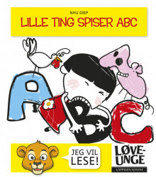 Løveunge - Lille Ting spiser ABC av Nhu Diep (Innbundet)