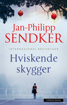 Hviskende skygger av Jan-Philipp Sendker (Innbundet)