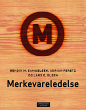 Merkevareledelse av Lars E. Olsen, Adrian Peretz og Bendik M. Samuelsen (Fleksibind)