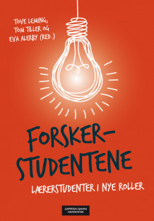 Forskerstudentene av Eva Alerby, Tove Leming og Tom Tiller (Heftet)