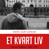 Et kvart liv av Hans Olav Lahlum (Nedlastbar lydbok)