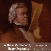 Henry Esmond 2 av William M. Thackeray (Nedlastbar lydbok)