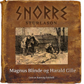 Magnus Blinde og Harald Gille av Snorre Sturlason (Nedlastbar lydbok)