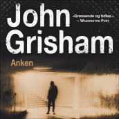 Anken av John Grisham (Nedlastbar lydbok)