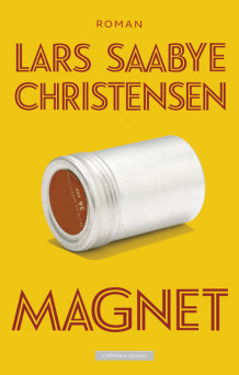 Magnet av Lars Saabye Christensen (Ebok)