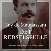 Det redselsfulle av Guy de Maupassant (Nedlastbar lydbok)