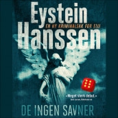 De ingen savner av Eystein Hanssen (Nedlastbar lydbok)
