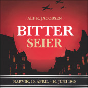 Bitter seier av Alf R. Jacobsen (Nedlastbar lydbok)