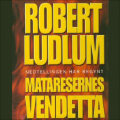 Mataresernes vendetta av Robert Ludlum (Nedlastbar lydbok)