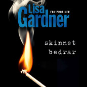 Skinnet bedrar av Lisa Gardner (Nedlastbar lydbok)