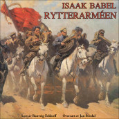 Rytterarméen av Isaak Babel (Nedlastbar lydbok)