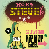 Kong Steves selvlysende hiphop-bibel av Thomas Fröhling (Nedlastbar lydbok)
