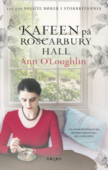 Kafeen på Roscarbury Hall av Ann O'Loughlin (Ebok)