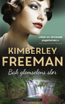 Bak glemselens slør av Kimberley Freeman (Heftet)