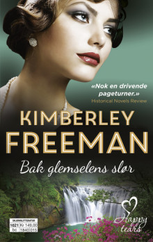 Bak glemselens slør av Kimberley Freeman (Ebok)