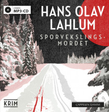 Sporvekslingsmordet av Hans Olav Lahlum (Lydbok MP3-CD)