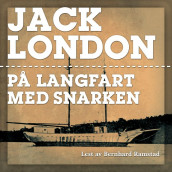 På langfart med Snarken av Jack London (Nedlastbar lydbok)