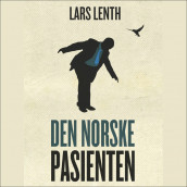 Den norske pasienten av Lars B. Lenth (Nedlastbar lydbok)