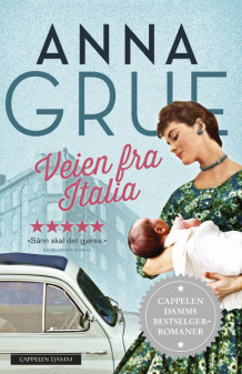 Veien fra Italia av Anna Grue (Ebok)