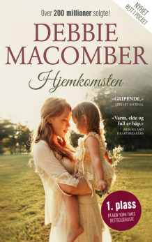 Hjemkomsten av Debbie Macomber (Ebok)