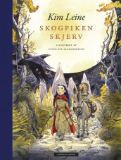 Skogpiken Skjerv av Kim Leine (Ebok)