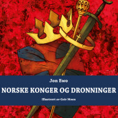 Norske konger og dronninger av Jon Ewo (Nedlastbar lydbok)