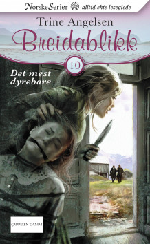 Det mest dyrebare av Trine Angelsen (Ebok)