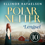 Lengsel av Ellinor Rafaelsen (Nedlastbar lydbok)