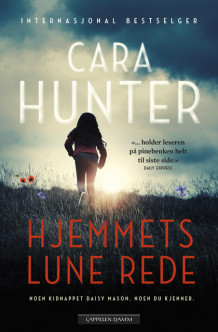 Hjemmets lune rede av Cara Hunter (Innbundet)