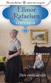 Den onde arven av Ellinor Rafaelsen (Heftet)