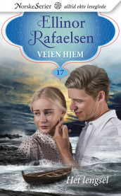 Het lengsel av Ellinor Rafaelsen (Heftet)