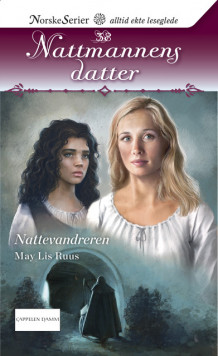 Nattevandreren av May Lis Ruus (Ebok)