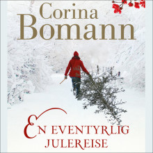 En eventyrlig julereise av Corina Bomann (Nedlastbar lydbok)