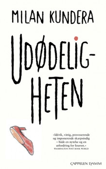 Udødeligheten av Milan Kundera (Heftet)