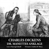 Dr. Manettes anklage av Charles Dickens (Nedlastbar lydbok)