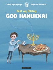 Fest og feiring God hanukka! av Gudny Ingebjørg Hagen (Innbundet)