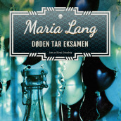 Døden tar eksamen av Maria Lang (Nedlastbar lydbok)