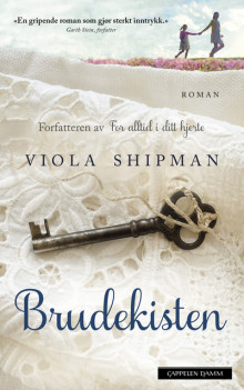 Brudekisten av Viola Shipman (Ebok)