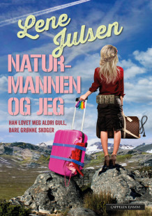 Naturmannen og jeg av Lene Julsen (Ebok)