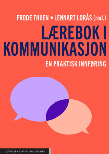 Lærebok i kommunikasjon av Lennart Lorås og Frode Thuen (Heftet)