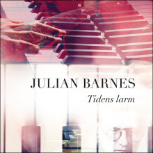 Tidens larm av Julian Barnes (Nedlastbar lydbok)