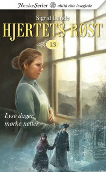 Lyse dager, mørke netter av Sigrid Lunde (Ebok)