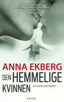 Den hemmelige kvinnen av Anna Ekberg (Ebok)