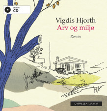 Arv og miljø av Vigdis Hjorth (Lydbok-CD)